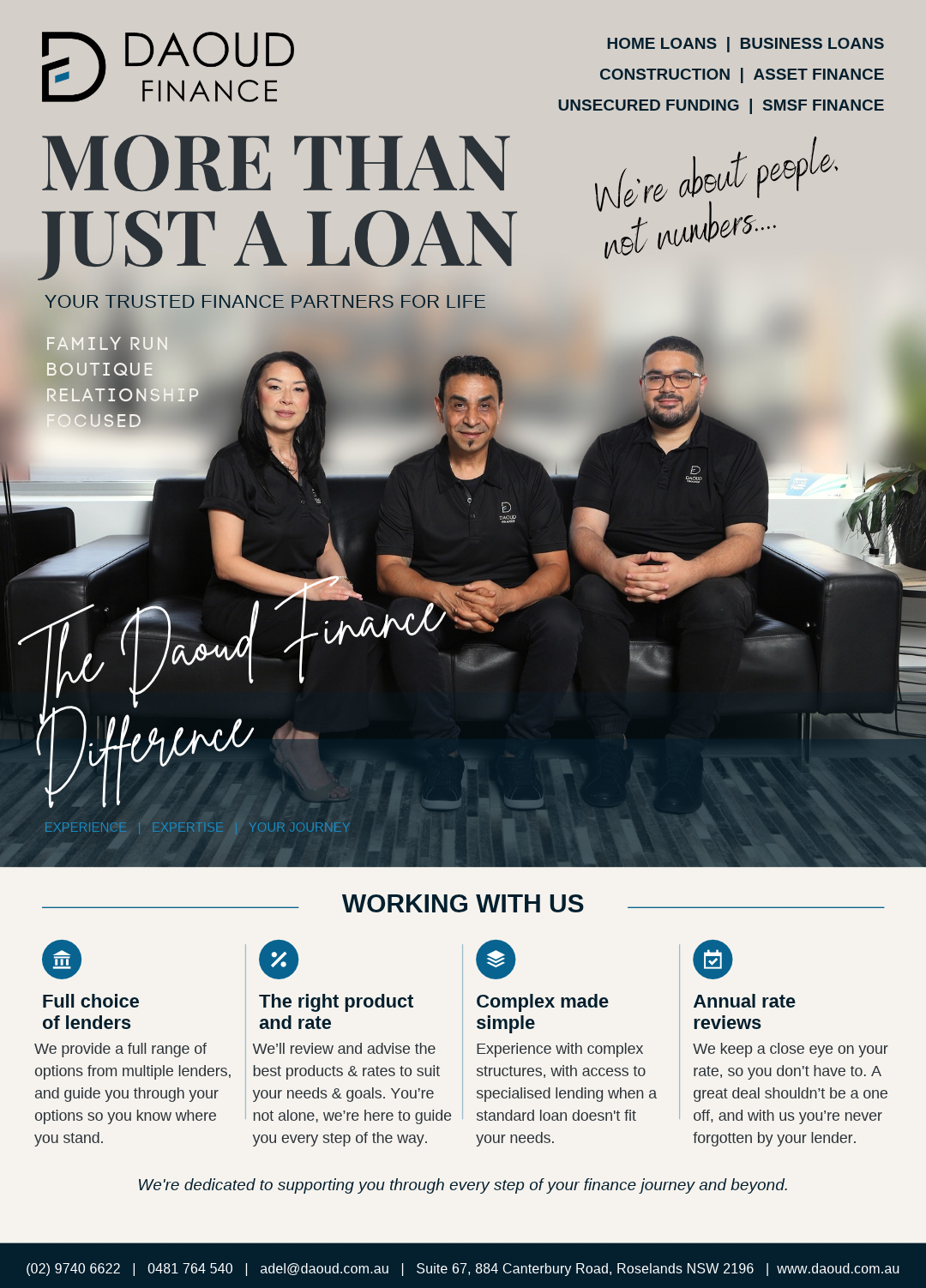 More than just a loan. The Daoud Finance team, your trusted finance partners for life.